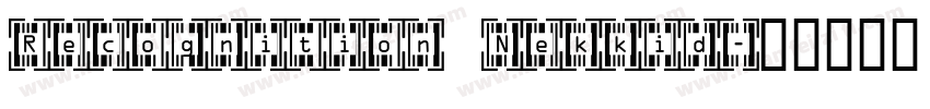 Recognition Nekkid字体转换